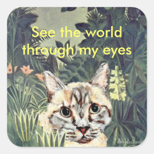 Stickers: "See the world through my eyes" cat Square Sticker