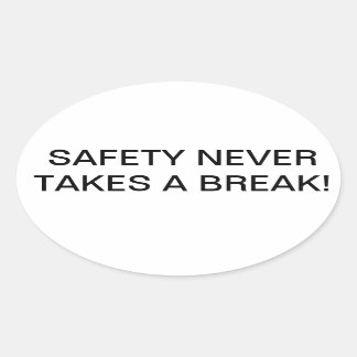STICKERS WITH BRANDED SAFETY-SLOGAN.