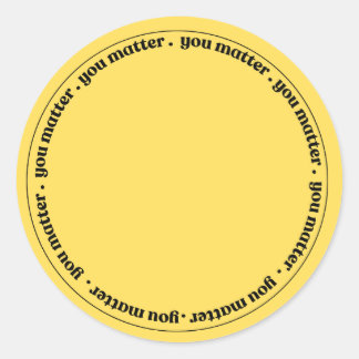 Stickers: You Matter from The Program Classic Round Sticker