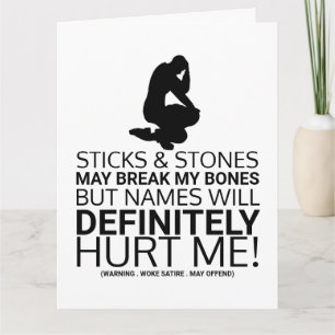 Sticks & Stones, Woke Satire Card