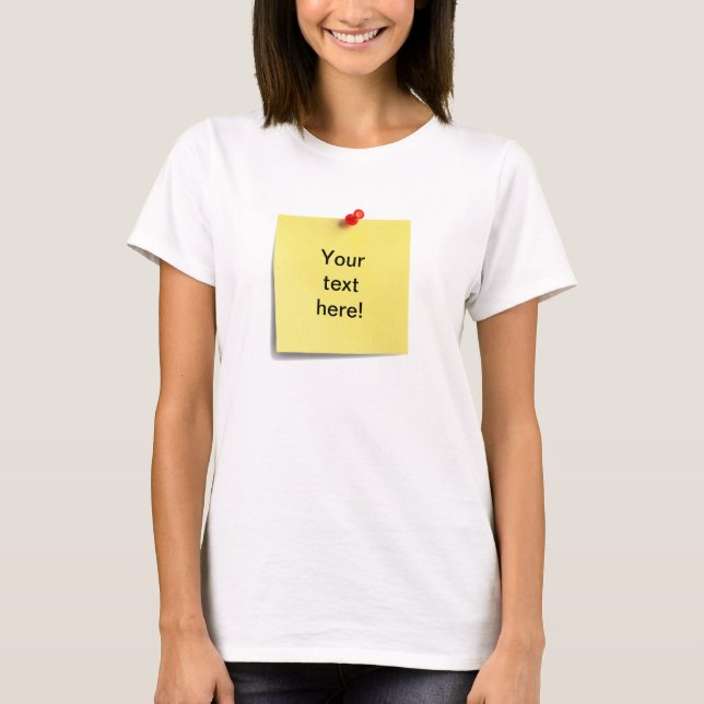 Sticky Note T-shirt Template - Add Your Own Text! (Front)
