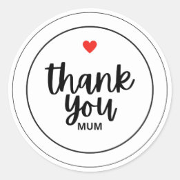 stikers thank you mum classic round sticker