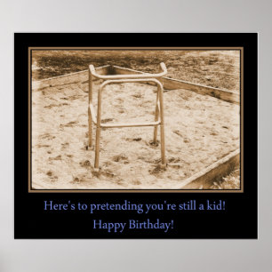 Still a kid...Happy Birthday! Poster