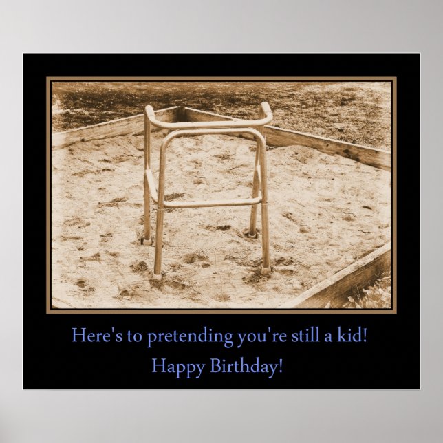 Still a kid...Happy Birthday! Poster (Front)