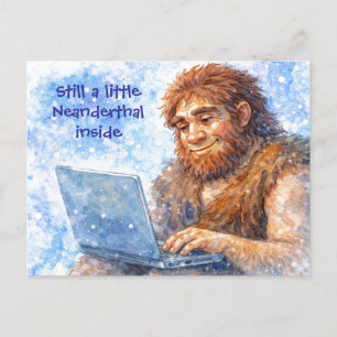 Still a Little Neanderthal Inside Funny Postcard