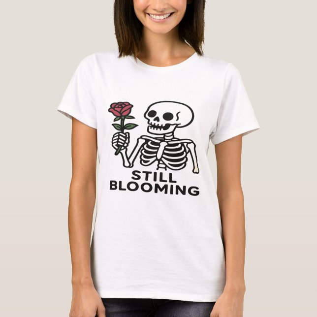 Still Blooming – Cute Skeleton with Rose Design T-Shirt (Front)