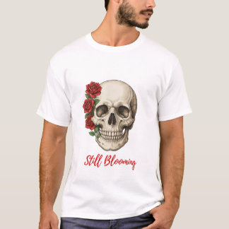 Still Blooming Skull & Red Roses T-Shirt