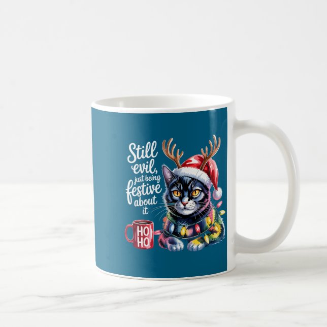 Still Evil Just Being Festive About It Cat  Coffee Mug (Right)