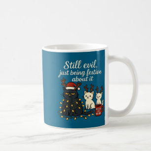 Still Evil, Just Being Festive About It Funny Cat Coffee Mug