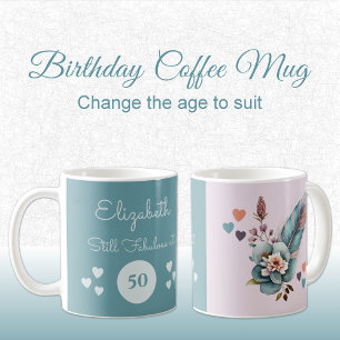 Still fabulous at 50 birthday floral green pink coffee mug