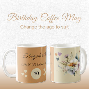 Still fabulous at 70 birthday floral orange cream coffee mug