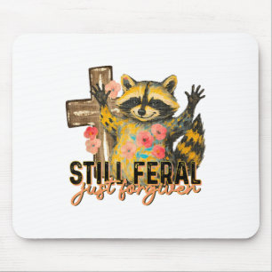 Still Feral Just Forgiven Vintage Christian Cross Mouse Pad