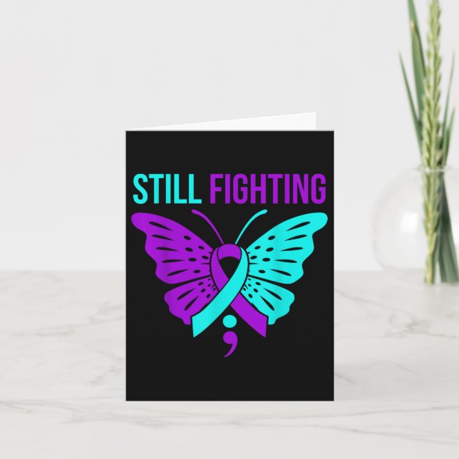 Still Fighting Happy Suicide Awareness Support Gra Card (Front)