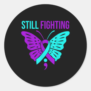 Still Fighting Happy Suicide Awareness Support Gra Classic Round Sticker