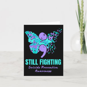 Still Fighting Suicide Prevention Awareness Butter Card