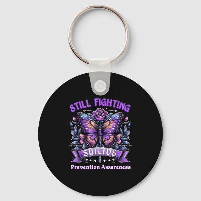 Still Fighting Suicide Prevention Awareness Butter Key Ring (Front)