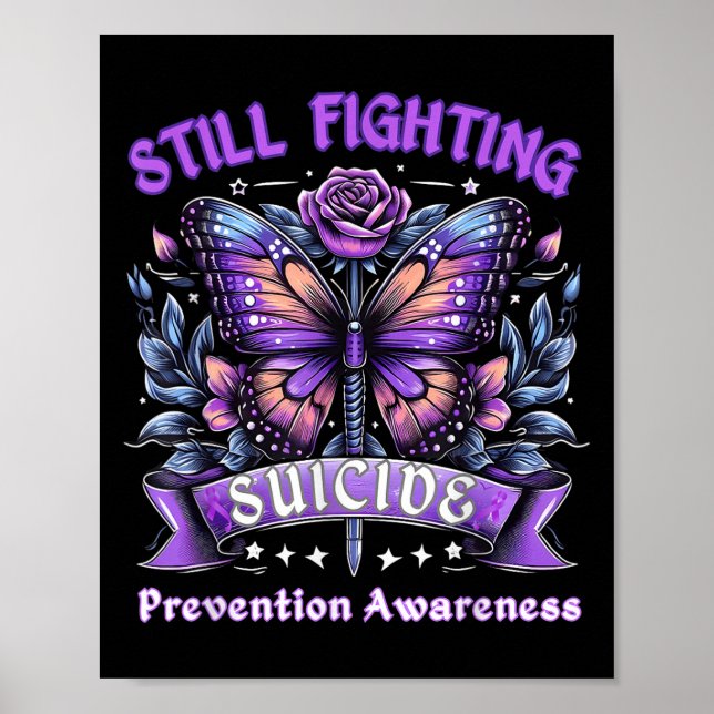Still Fighting Suicide Prevention Awareness Butter Poster (Front)