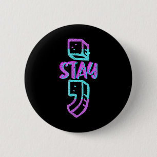 Still Fighting Suicide Prevention Awareness Semico 6 Cm Round Badge