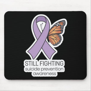 Still Fighting Suicide Prevention Awareness Sticke Mouse Pad
