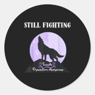 Still Fighting Suicide Prevention Awareness Wolf Classic Round Sticker