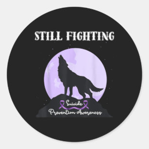 Still Fighting Suicide Prevention Awareness Wolf  Classic Round Sticker