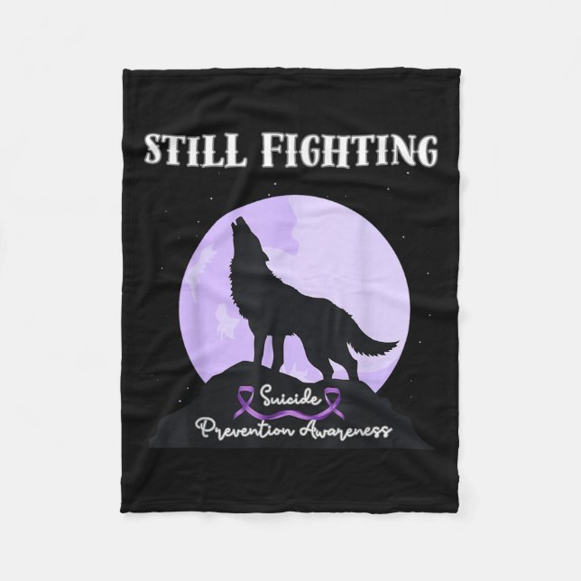 Still Fighting Suicide Prevention Awareness Wolf  Fleece Blanket (Front)