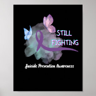 Still Fighting Suicide Prevention Awarness Poster