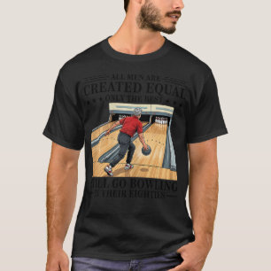 Still Go Bowling In Their Eighties Funny T-Shirt