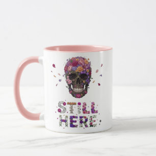STILL HERE Floral Bloom Skull Mug