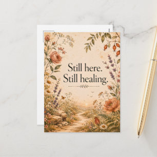 Still Here Still Healing Wildflower Quote Holiday Postcard