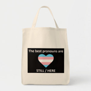 Still Here Tote Bag