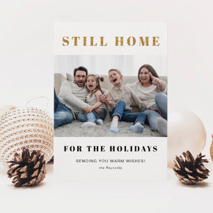 Still Home For The Holidays Christmas Photo Holiday Card