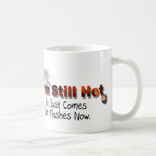 Still hot coffee mug