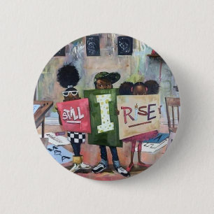Still I Rise 6 Cm Round Badge