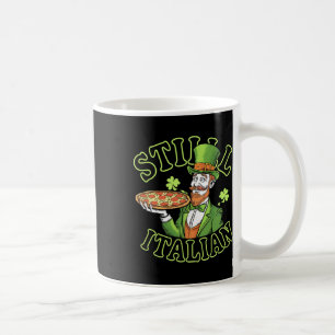 Still Italian With Shamrock Saint Patricks Day _3 Coffee Mug