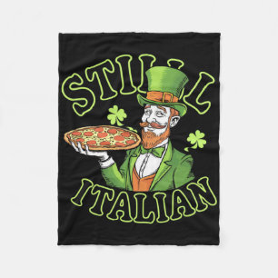 Still Italian With Shamrock Saint Patricks Day _3 Fleece Blanket