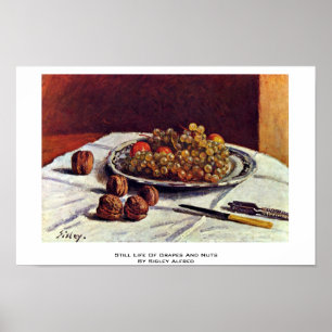 Still Life Of Grapes And Nuts By Sisley Alfred Poster