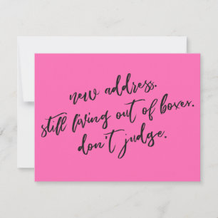 Still Living Out o Boxes Don't Judge Hot Pink Card