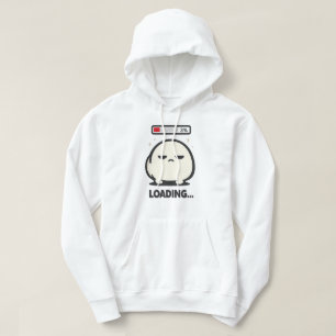 Still Loading 3% - Cute Tired Character Funny Art Hoodie