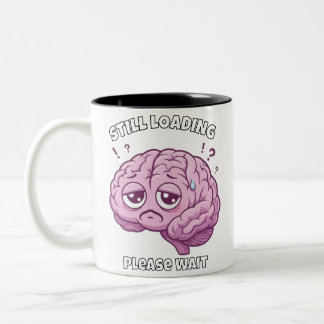 Still Loading – Please Wait Brain Cartoon Mug