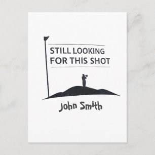 Still Looking For This Shot Custom Name Art Postcard