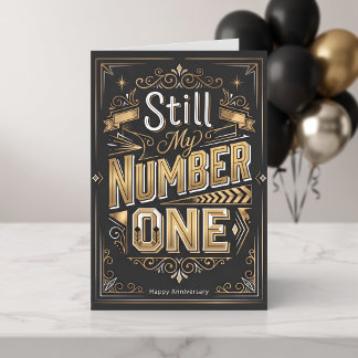 Still My Number One | Happy Anniversary Husband Card