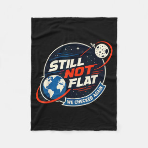 Still Not Flat - We Checked Again Vintage Design Fleece Blanket