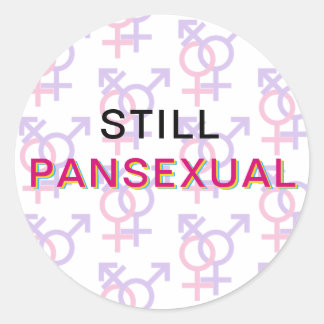 Still Pansexual (T&F) Stickers