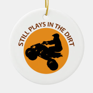 Still Plays in the Dirt Ceramic Ornament