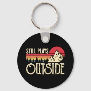 Still Plays Outside Funny Vintage Camping And Hiki Key Ring