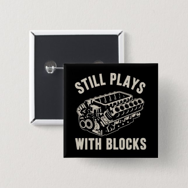 Still Plays with Blocks Funny Car Mechanic Racing  15 Cm Square Badge (Front & Back)