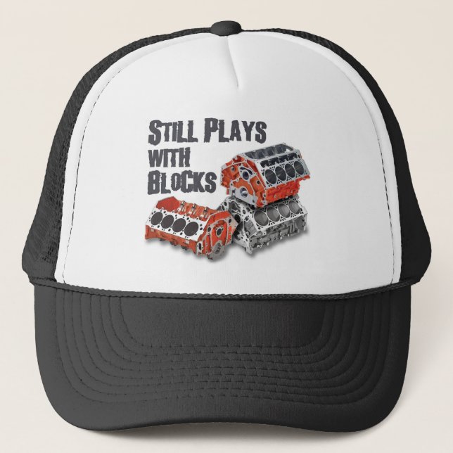Still Plays With Blocks Trucker Hat (Front)