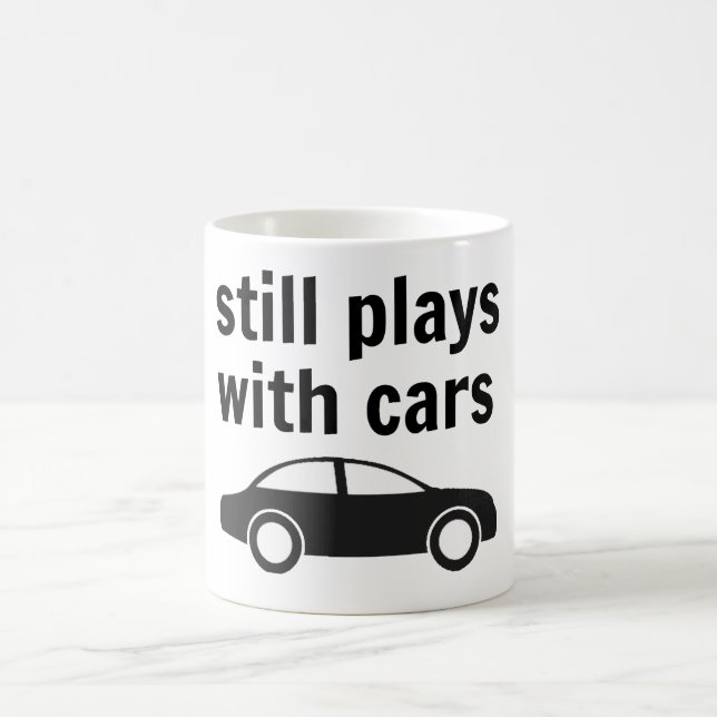 Still Plays with Cars Coffee Mug (Center)