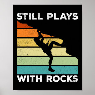 Still Plays With Rocks - Mountain Bouldering Rock  Poster